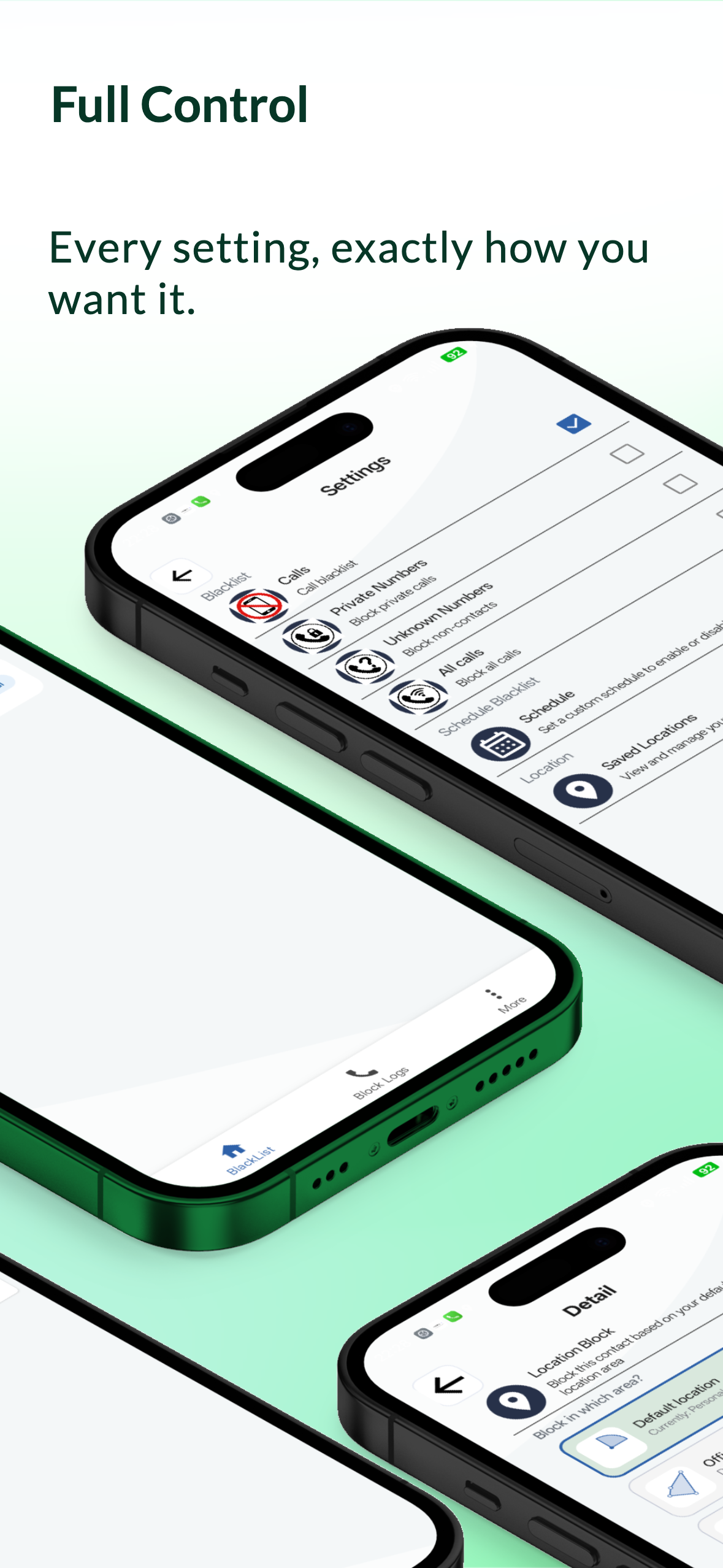 Full control — every setting how you want it